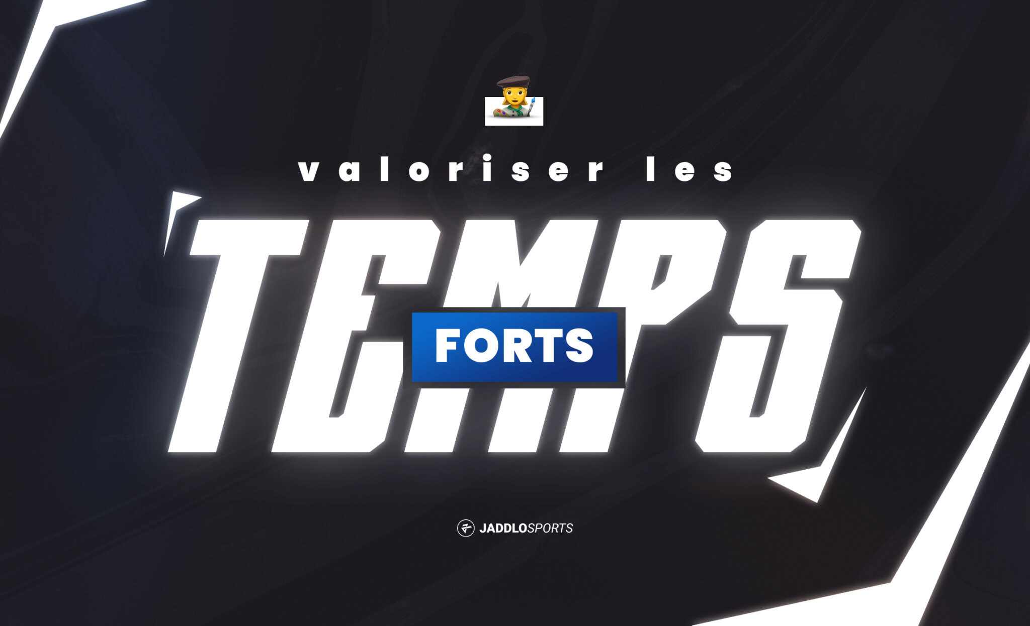 temps fort